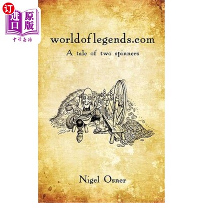 海外直订Worldoflegends.com: A Tale of Two Spinners worlddoflegends.com:两个纺纱者的故事