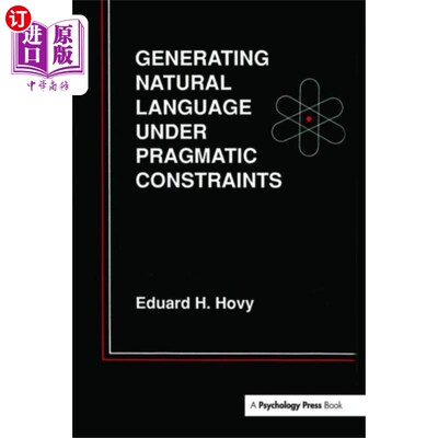 海外直订Generating Natural Language Under Pragmatic Cons... 语用约束下的自然语言生成