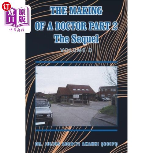 海外直订医药图书The Making of a Doctor Part 2: The Sequel 医生的制作第二部分:续集