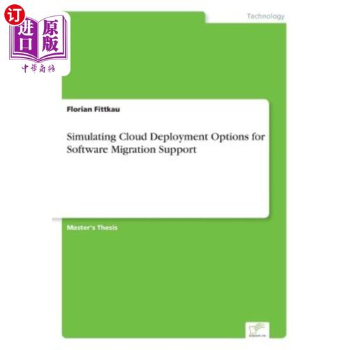 海外直订Simulating Cloud Deployment Options for Software Migration Support