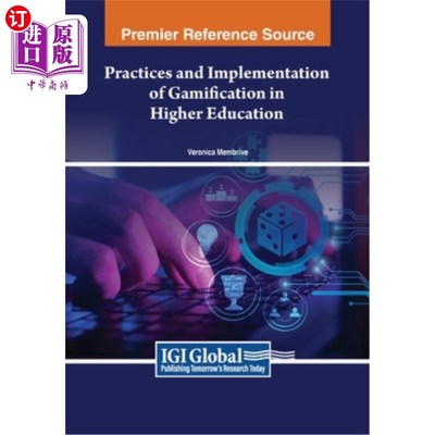 海外直订Practices and Implementation of Gamification in Higher Education 游戏化在高等教育中的实践与实施