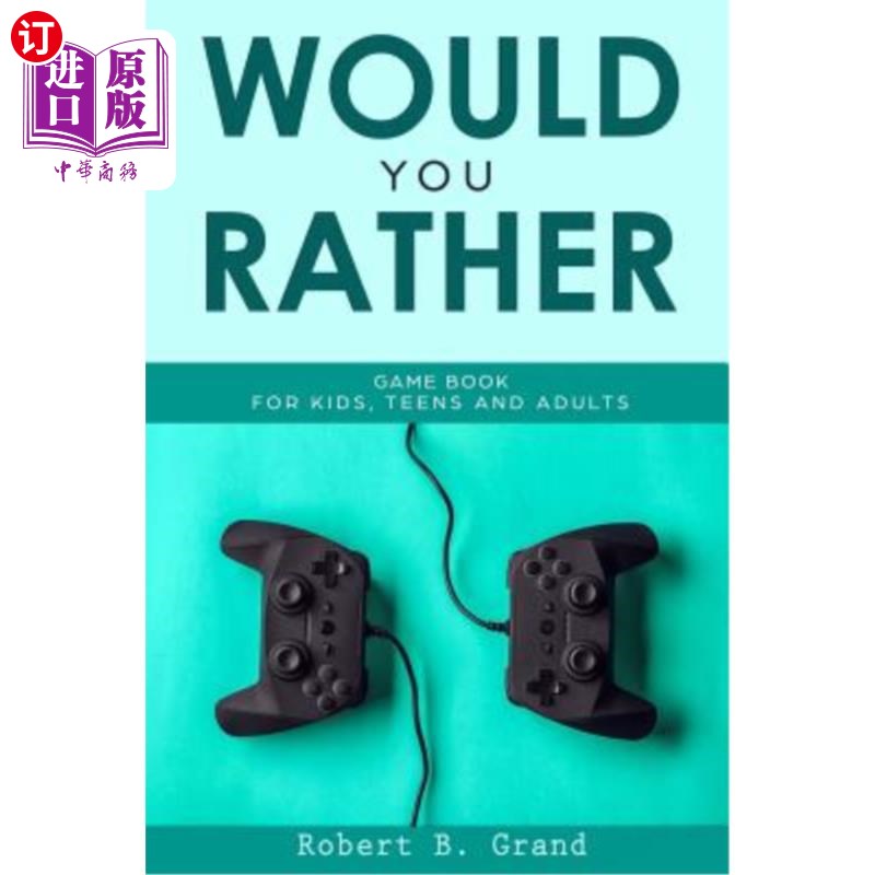海外直订Would You Rather Game Book For Kids, Teens And Adults: Hilario's Books for Kids  你愿意为孩子、青少年和成人