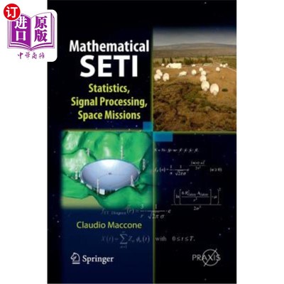 海外直订Mathematical Seti: Statistics, Signal Processing, Space Missions 数学Seti:统计，信号处理，空间任务