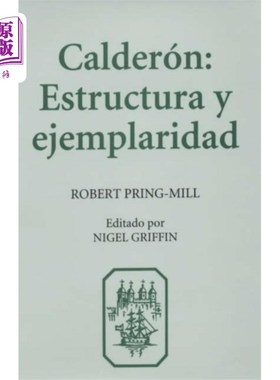 海外直订Calderon:  Estructura y Ejemplaridad 卡尔德隆:结构与典范
