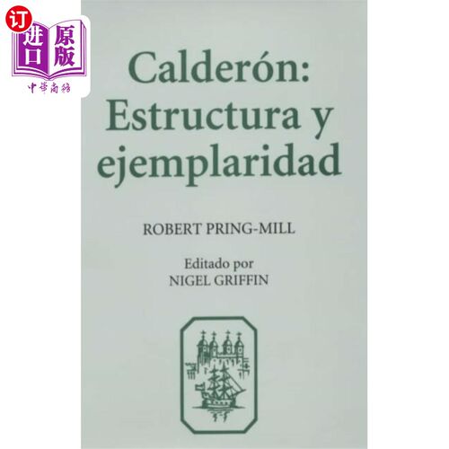 海外直订Calderon:  Estructura y Ejemplaridad 卡尔德隆:结构与典范