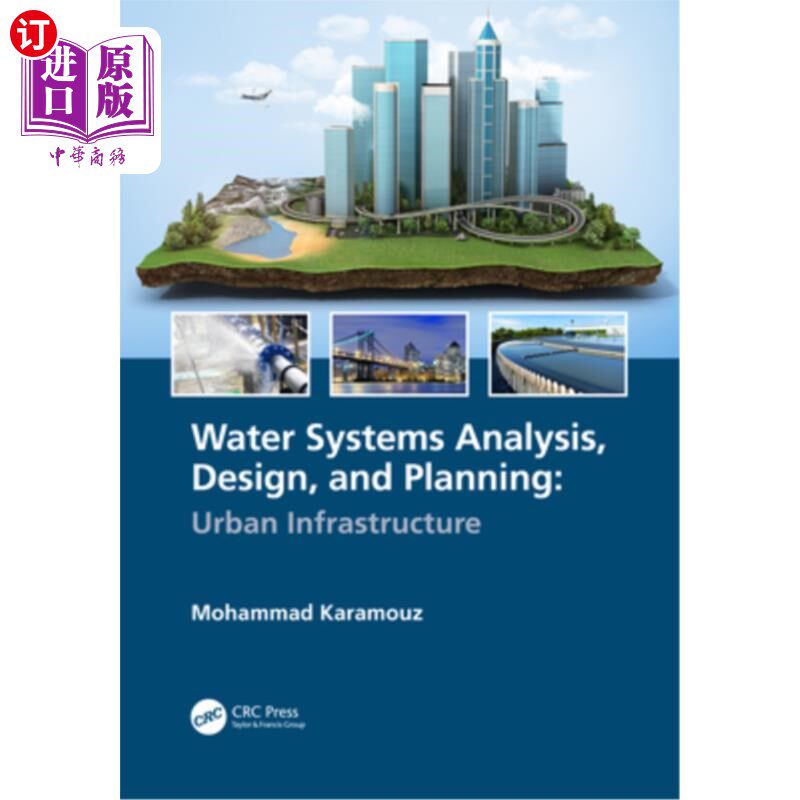海外直订Water Systems Analysis, Design, and Planning: Urban Infrastructure 水系统分析、设计与规划:城市基础设施