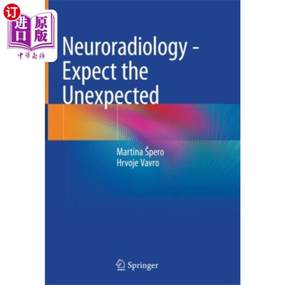 海外直订医药图书Neuroradiology - Expect the Unexpected 神经放射学-期待意外