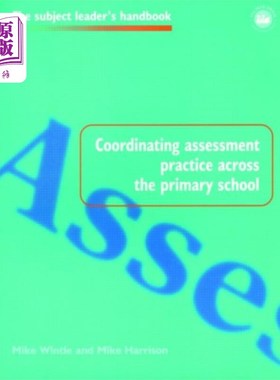 海外直订Coordinating Assessment Practice Across the Prim... 协调整个小学的评估实践