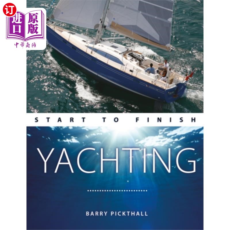 海外直订Yachting Start to Finish游艇从头到尾