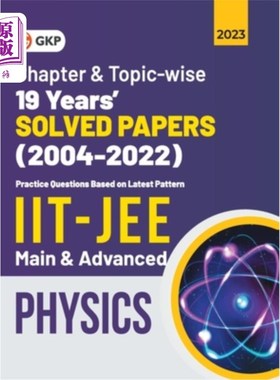 海外直订IIT JEE 2023 Physics (Main & Advanced) - 19 Years Chapter wise & Topic wise Solv IIT JEE 20