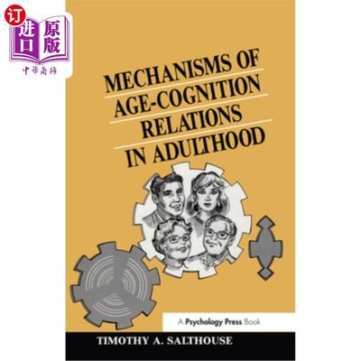 海外直订Mechanisms of Age-Cognition Relations in Adulthood 成年期年龄-认知关系的机制