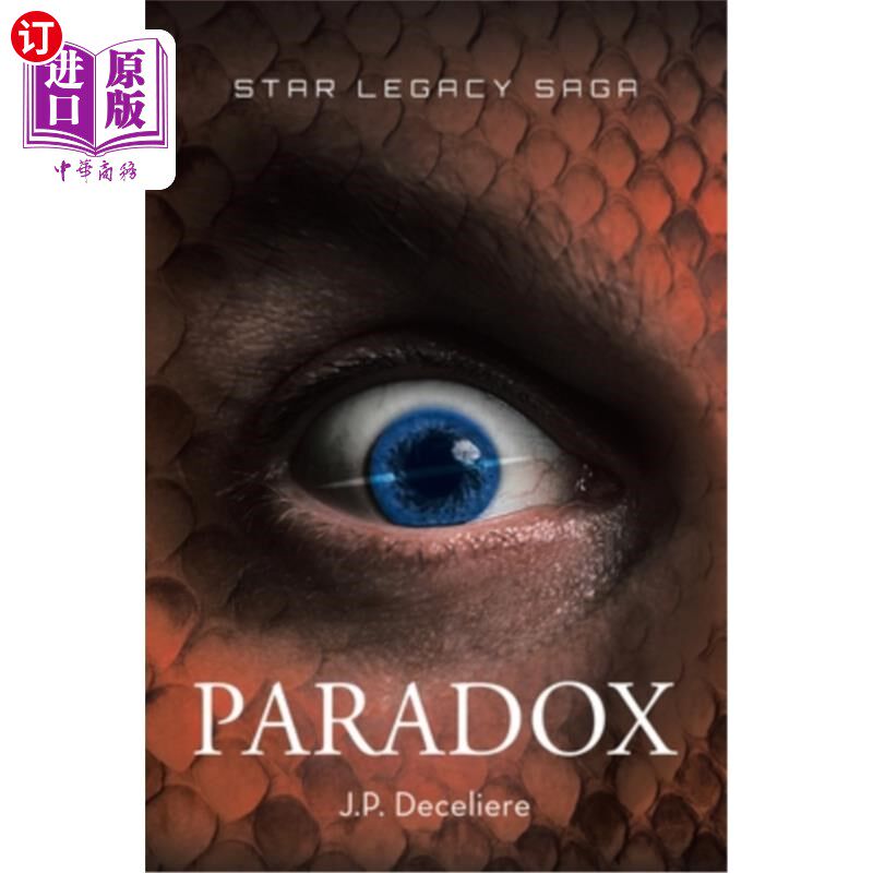 海外直订Paradox (Star Legacy Saga Book 3) 悖论(《星际传奇》第三册)