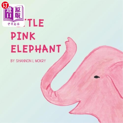 海外直订The Little Pink Elephant 粉红色的小象