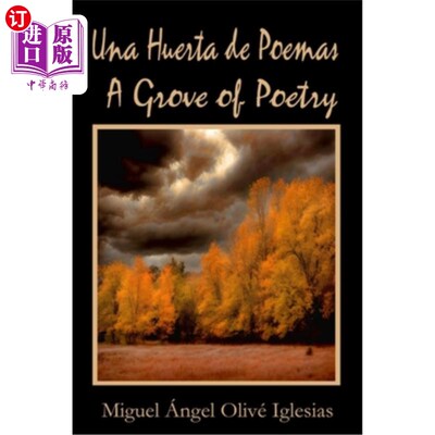 海外直订A Grove of Poetry / Una Huerta de Poemas 诗的树林/ Una Huerta de poeas