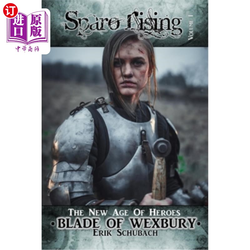 海外直订Sparo Rising: Blade of Wexbury斯巴罗崛起：韦克斯伯里之剑-封面