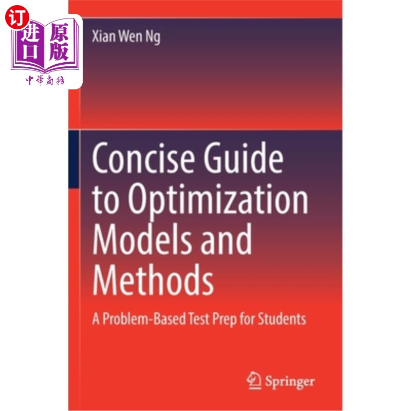 海外直订Concise Guide to Optimization Models and Methods: A Problem-Based Test Prep for  优化模型和方法简明指南:为