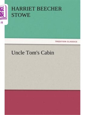 海外直订Uncle Tom's Cabin 汤姆叔叔的小屋