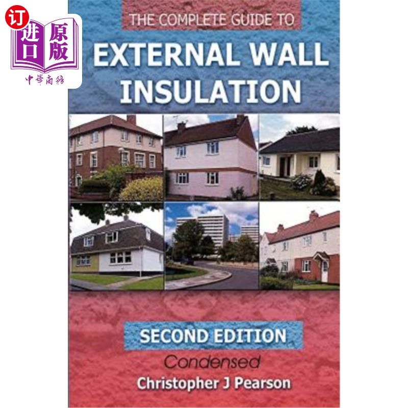 海外直订The Complete Guide to External Wall Insulation: Second Edition - E-Version 完整指南外墙保温:第二版-电子版本