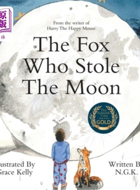 海外直订The Fox Who Stole The Moon (Hardback): Hardback special edition from the bestsel 《偷月之狐》(精装):畅销书
