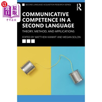 海外直订Communicative Competence in a Second Language 第二语言交际能力
