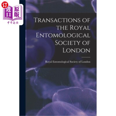 海外直订Transactions of the Royal Entomological Society of London 伦敦皇家昆虫学会学报