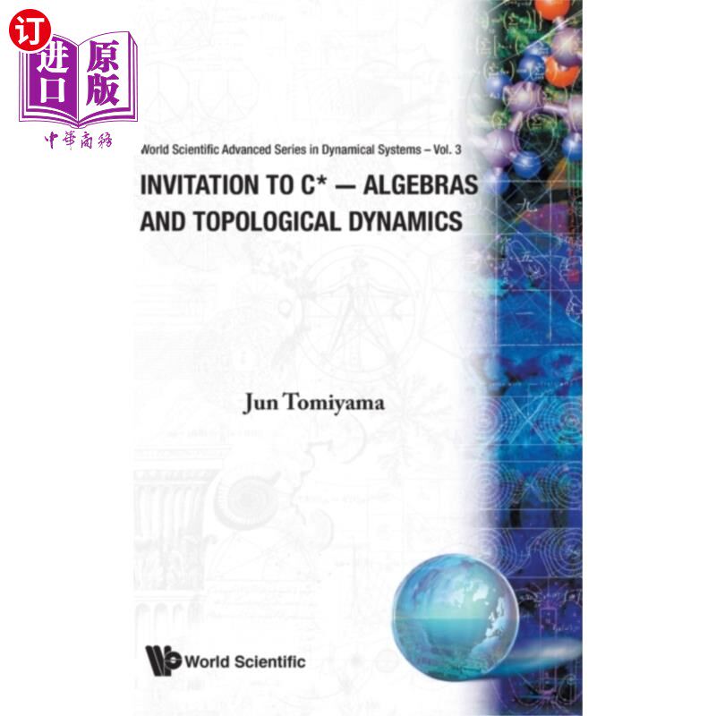 海外直订Invitation To C*-algebras And Topological Dynami... C*-代数与拓扑动力学的邀请