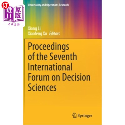 海外直订Proceedings of the Seventh International Forum on Decision Sciences 第七届决策科学国际论坛论文集