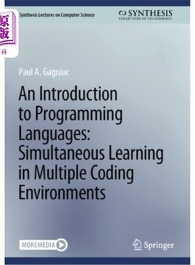 海外直订An Introduction to Programming Languages: Simultaneous Learning in Multiple Codi 编程语言导论:在多种编码环