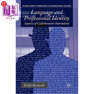 各个方面 Collaborative and Professional Identity 海外直订Language Interaction Aspects 语言和职业认同：协作互动