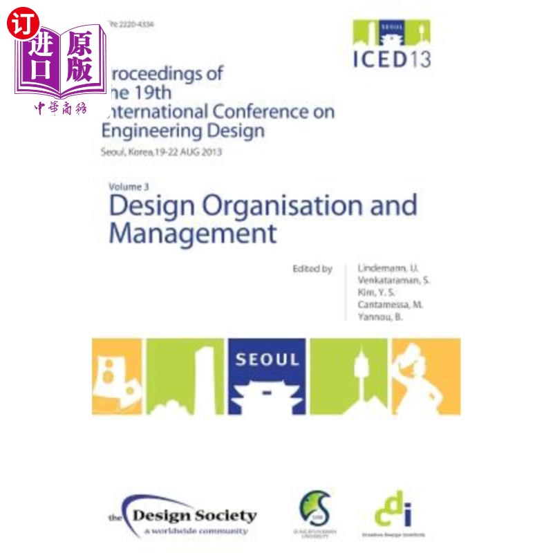 海外直订Proceedings of ICED13 Volume 3: Design Organisation and Management 会议论文集第3卷:设计组织与管理