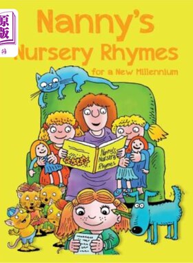 海外直订Nanny's Nursery Rhymes: For A New Millennium 《保姆的童谣：新千年》