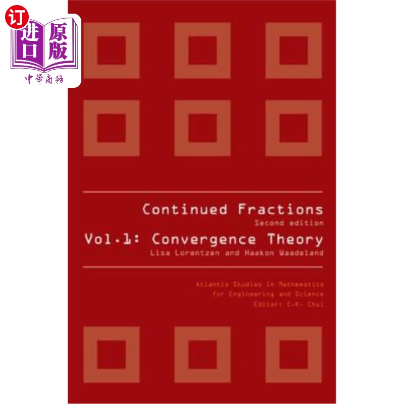 海外直订Continued Fractions - Vol 1: Convergence Theory (2nd Edition) 续分数-第1卷：收敛理论（第2版）