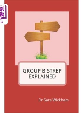 海外直订医药图书Group B Strep Explained B组Strep解释