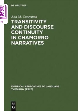 海外直订Transitivity and Discourse Continuity in Chamorro Narratives 查莫罗叙事中的及物性与话语连续性