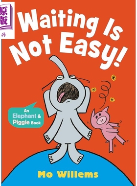 小猪小象系列 等待真不容易 Waiting Is Not Easy 英文原版 儿童绘本 动物故事图画书 幽默友谊故事书 进口童书【中商原版】
