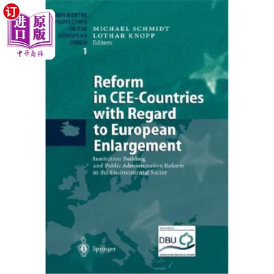 海外直订Reform in Cee-Countries with Regard to European Enlargement: Institution Buildin 中欧和东欧国家在欧洲扩张方