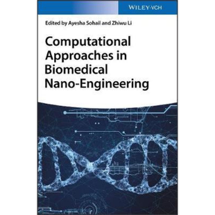 现货 生物医学纳米工程的计算方法 Computational Approaches In Biomedical Nano 英文原版 Ayesha Sohail 中商原