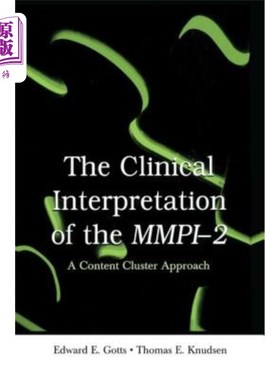 海外直订The Clinical Interpretation of Mmpi-2: A Content Cluster Approach Mmpi-2的临床解释:内容聚类方法