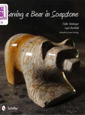 海外直订Carving a Bear in Soapstone 在肥皂石上刻一只熊