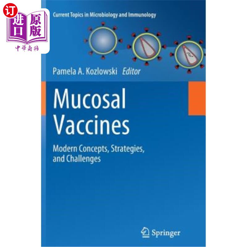 海外直订医药图书Mucosal Vaccines: Modern Concepts, Strategies, and Challenges 粘膜疫苗:现代概念、策略和挑战