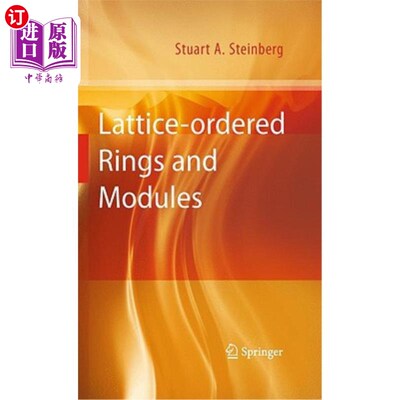 海外直订Lattice-Ordered Rings and Modules 格序环和模