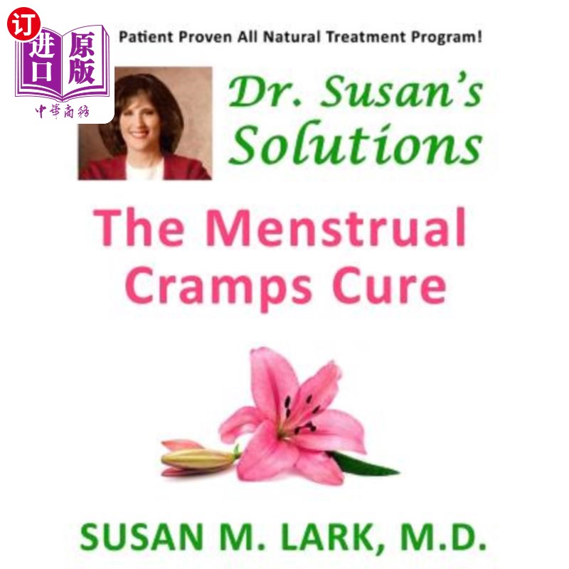 海外直订医药图书Dr. Susan's Solutions: The Menstrual Cramps Cure 苏珊医生的解决方案:痛经治疗