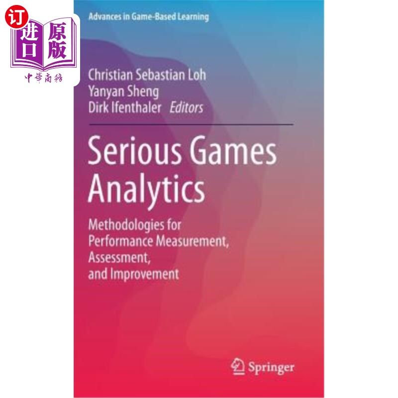 海外直订Serious Games Analytics: Methodologies for Performance Measurement, Assessment,  严肃游戏分析:性能测量、评