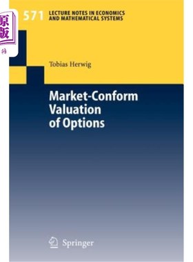 海外直订Market-Conform Valuation of Options 与市场一致的期权估值