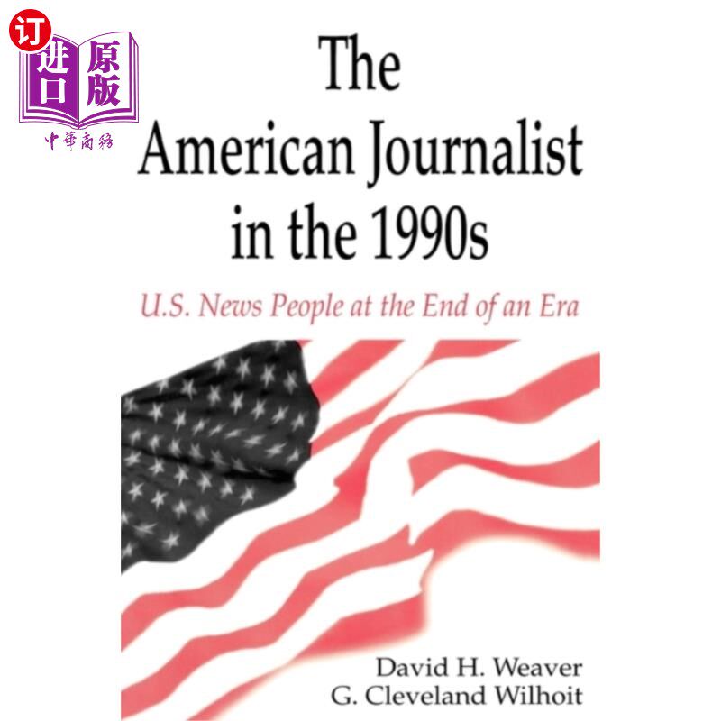 海外直订American Journalist in the 1990s 90年代的美国记者