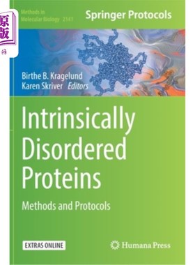 海外直订Intrinsically Disordered Proteins: Methods and Protocols 内在无序蛋白:方法和方案
