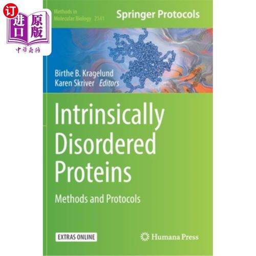 海外直订Intrinsically Disordered Proteins: Methods and Protocols 内在无序蛋白:方法和方案