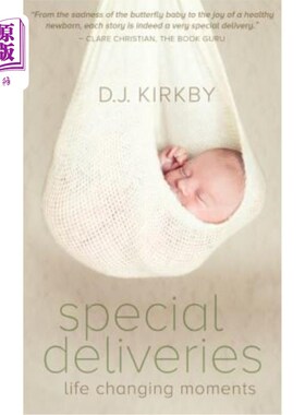 海外直订Special Deliveries: Life Changing Moments 特别递送:改变人生的时刻