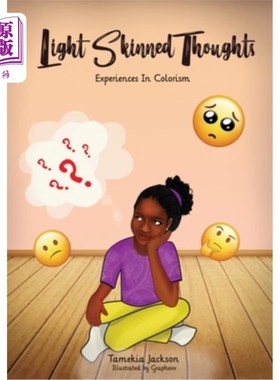海外直订Light Skinned Thoughts: Experiences in Colorism 浅肤色的思想:色彩主义的经验