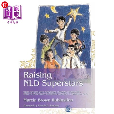 海外直订医药图书Raising NLD Superstars: What Families with Nonverbal Learning Disorders Need to  培养NLD超级明星:有